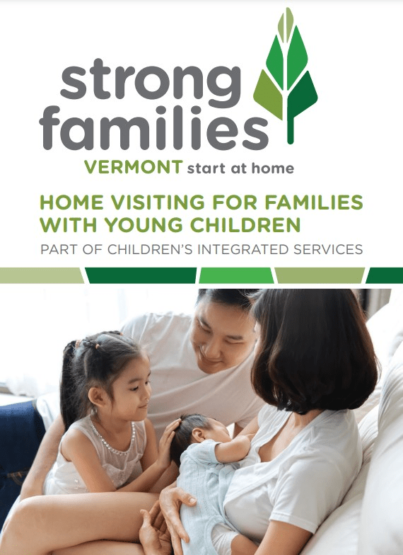 Strong Families Vermont: Connection to Home Visiting Services Through Help Me Grow Vermont