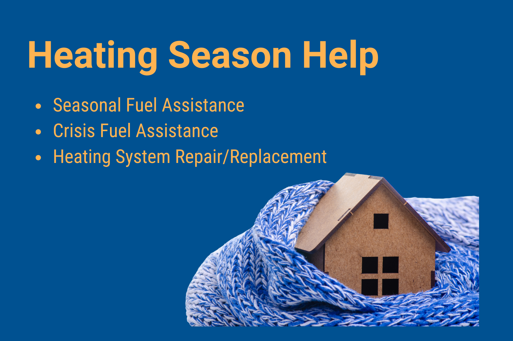 Heating season help against a blue background with a house that has a scarf around it